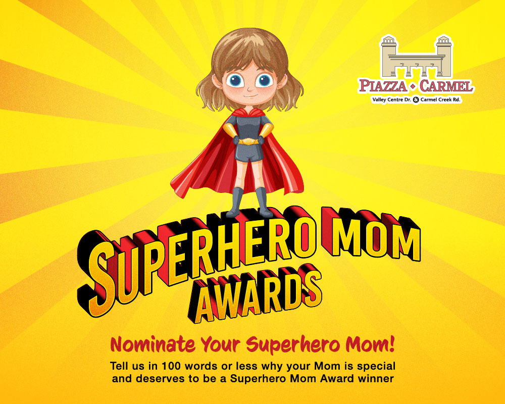 Superhero Mom Awards – Nominate YOUR Superhero Mom | Piazza Carmel